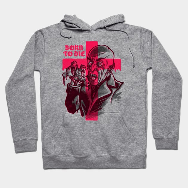 Born to die Hoodie by GiMETZCO!